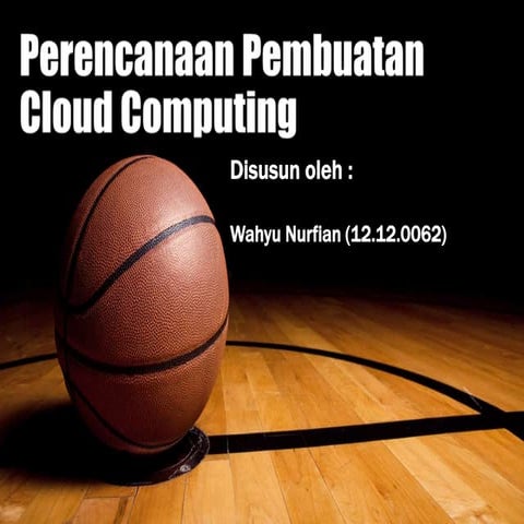 Perencanaan pembuatan cloud computing