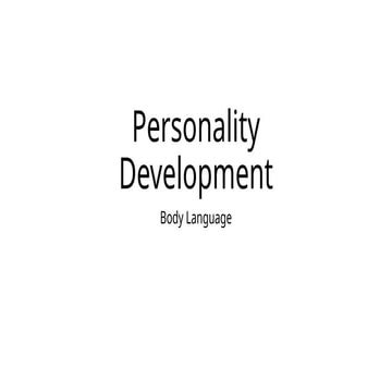 Peresonality Development - Body Language.pptx