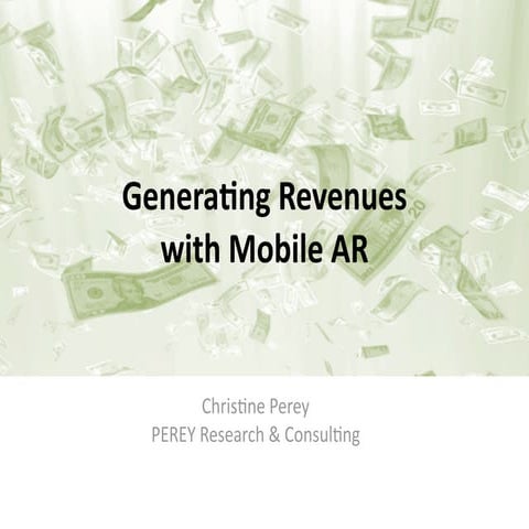 Generating  Revenues   with  Mobile  Augmented Reality 