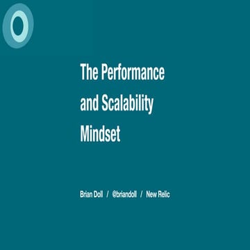 The Performance and Scalability Mindset