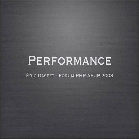 Performances Web - Afup 2008