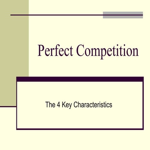 Perfect Competition Defined