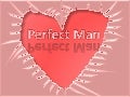 Perfect Man