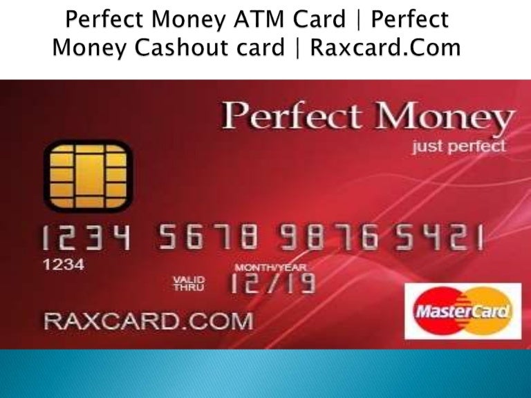 Perfect money atm card buy online