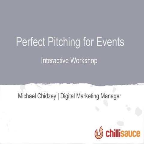 Perfect Pitching for Events