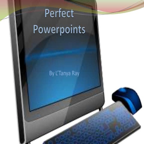 Perfect Powerpoints