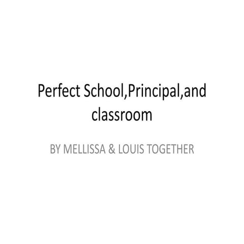 Pefect school albert and lexi | PPTX