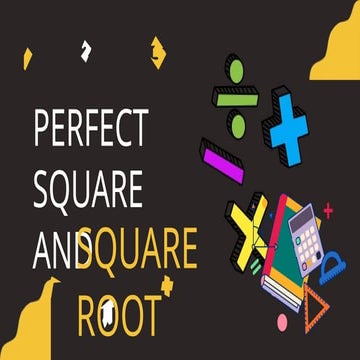 Perfect Square and Square Roots of Numbers