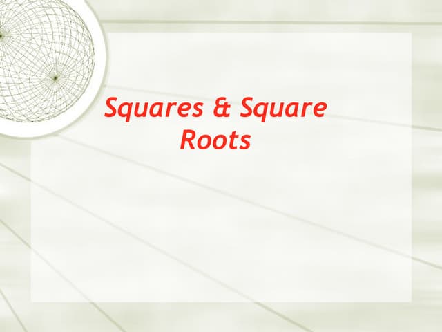 Perfect squares & square roots   lesson 12