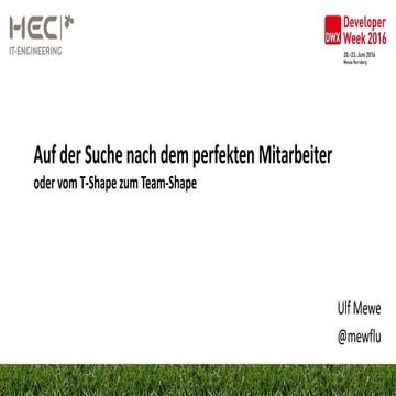 DWX2016: Der perfekte Mitarbeiter - vom T-Shape zum Team-Shape