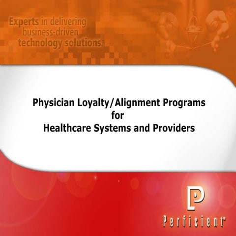 Perficient Physician Loyalty Program