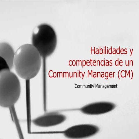 Habilidades y Compentencias de un Community Manager