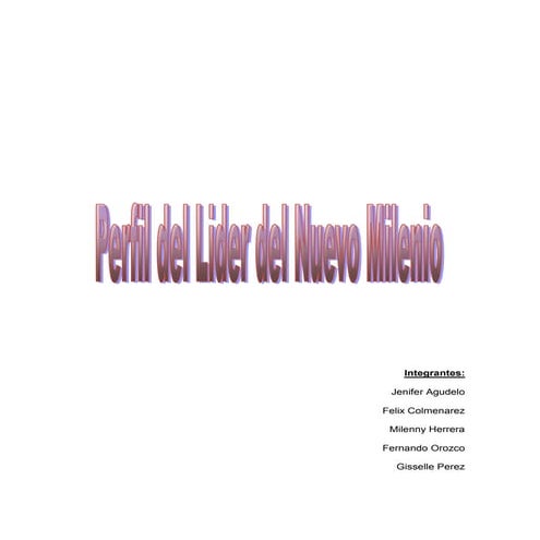 Perfil del lider del nuevo milenio