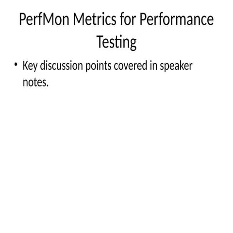 Comprehensive PerfMon Metrics for Effective Performance Testing and ...