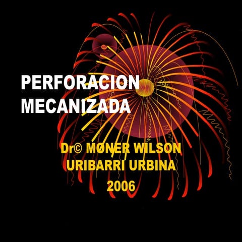Perforacion mecanizada