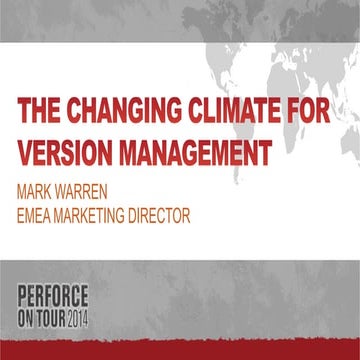The Changing Climate for Version Management