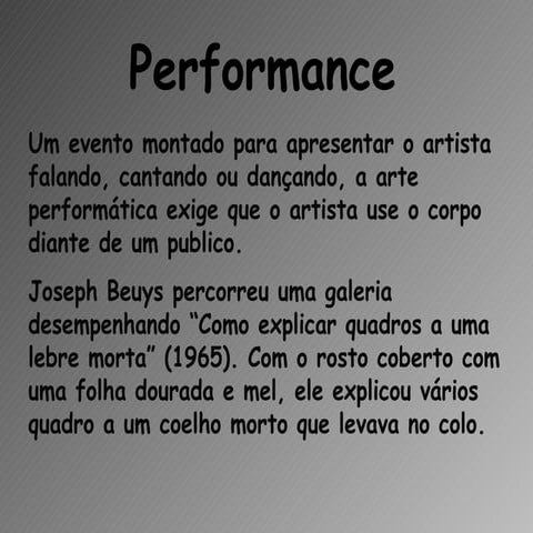 Performace e Happening - 9º ano