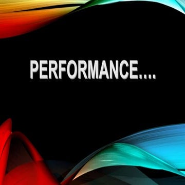 Performance