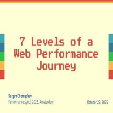 Performance.sync(): 7 Levels of a Web Performance Journey
