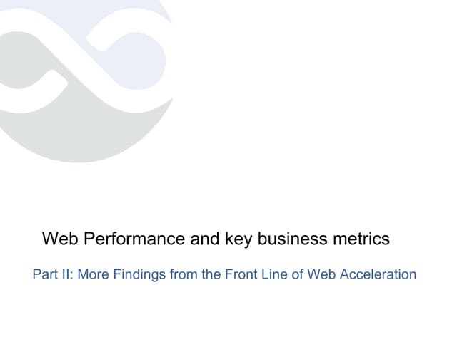 Velocity 2010: Performance Impact, Part Two: More Findings from the Front Lin...