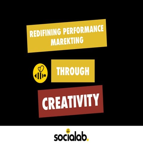 Redefining performance marketing through creativity