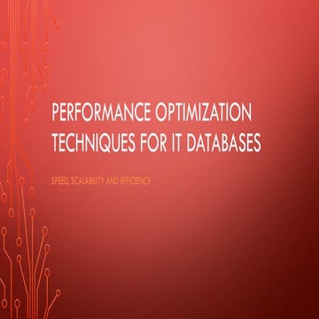 Advanced Performance Optimization Techniques for IT Databases: Speed ...