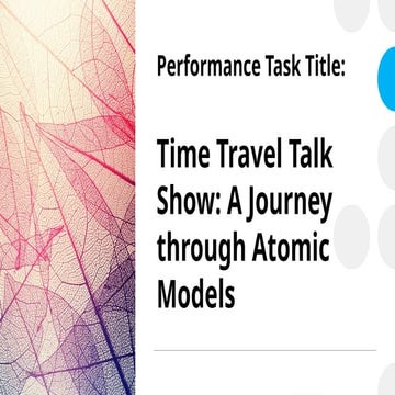 Performance-Task-in-Gen-Chem_-Atomic-Models.pptx