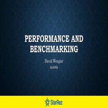 Performance and Benchmarking