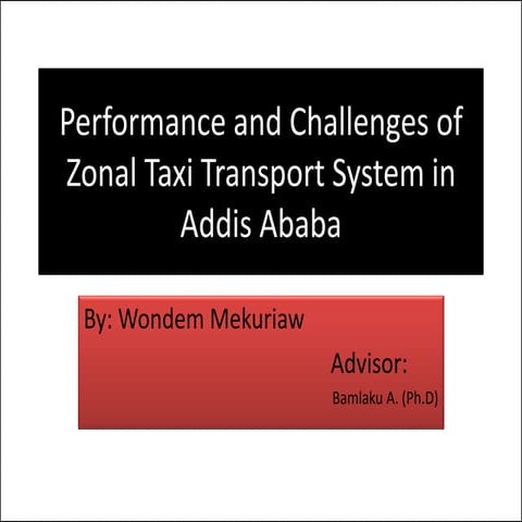 Performance and challenges of zonal taxi transport system