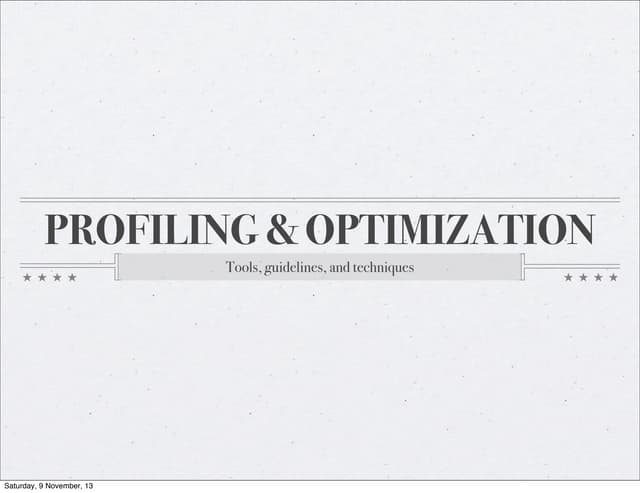 Performance and optimization