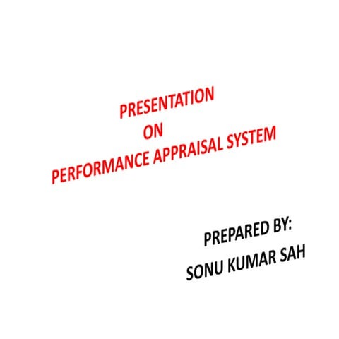 PRESENTATION ON PERFORMANCE APPRAISAL SYSTEM | PPTX