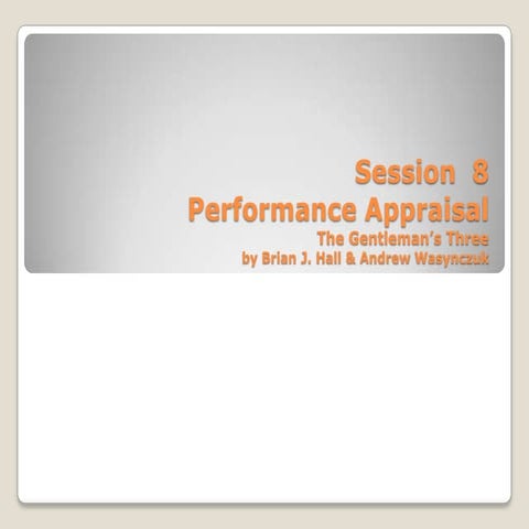 Performance appraisal(the gentleman’s three )