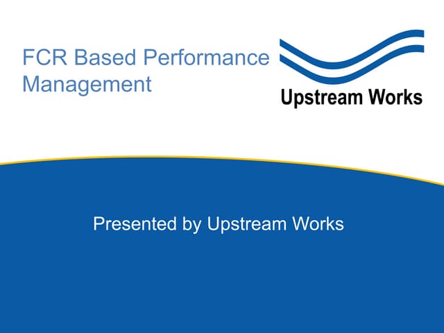 Performance Based First Contact Resolution