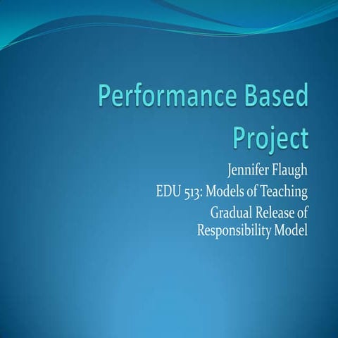 Performance based project