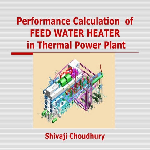 Performance calculation  for feed water heater