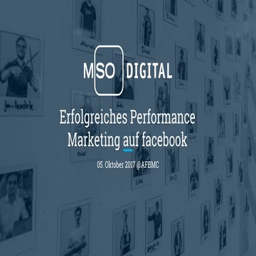 Erfolgreiches Performance Marketing auf Facebook #AFBMC