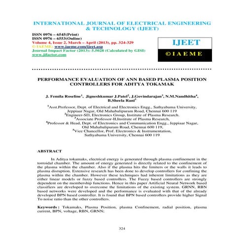 Performance evaluation of ann based plasma position controllers for aditya to...