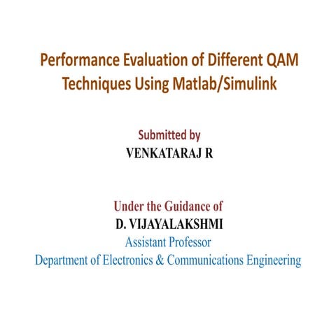Performance evaluation of different qam