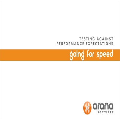Going for Speed: Testing for Performance