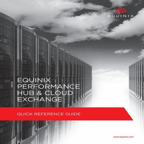 Equinix Performance Hub & Cloud Exchange 