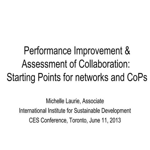 Performance improvement & assessment collaboration