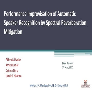 Performance Improvisation of Automatic Speaker Recognition by Spectral Reverb...
