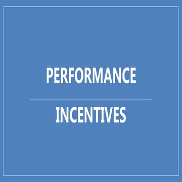 Performance incentives