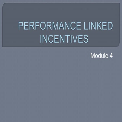 Performance linked incentives2