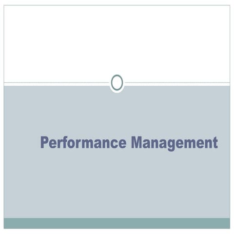 Human Resource Management Topic PERFORMANCE MANAGEMENT Presentation