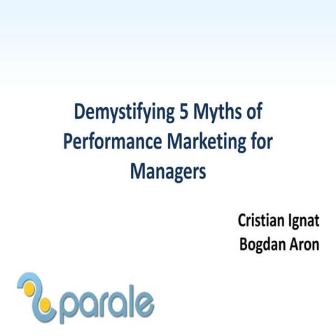 Performance Marketing Myths