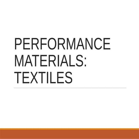 Performance materials textiles