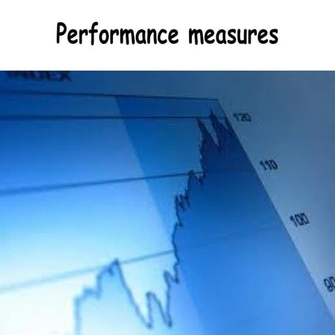 Performance measures