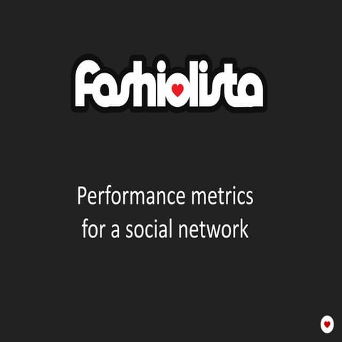 Performance metrics for a social network