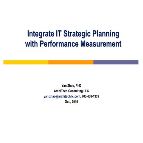 Integrate IT Strategic Planning with Performance Measurement